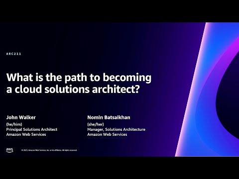 What is the path to becoming a cloud solutions architect? (ARC211)