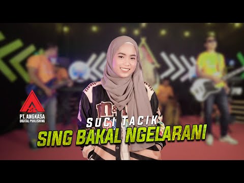 Suci Tacik - Sing Bakal Ngelarani [Official Music Video]]