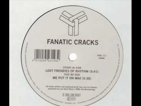 Fanatic Cracks - Lost Frenzies Of Rhythm (Fire Records 111)