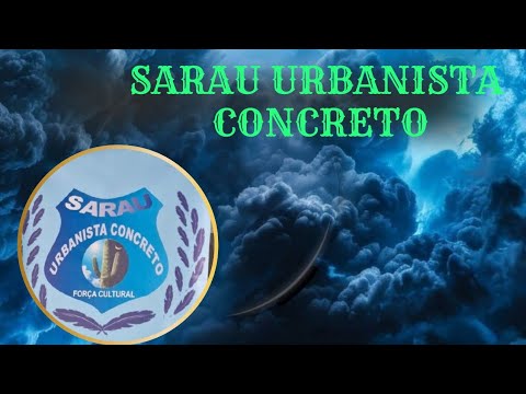 SARAU URBANISTA CONCRETO FORÇA CULTURAL 15 DE FEVEREIRO DE 2025 SÃO PAULO CAPITAL