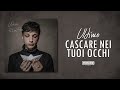 ULTIMO - 04 - CASCARE NEI TUOI OCCHI ULTIMO - 04 - CASCARE NEI TUOI OCCHI