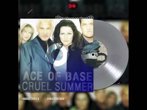 Ace of Base  - Cruel Summer (Prophecy Remix)