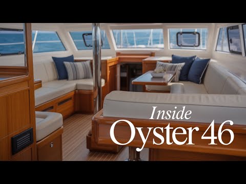 Pourquoi l’Oyster 46 est-il le rêve des marins ?