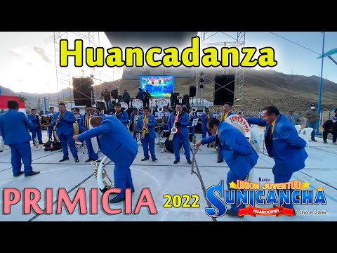 La Huancadanza - Banda Unión Juventud Sunicancha