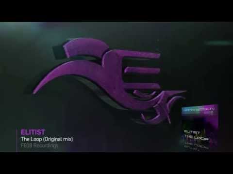 Elitist - The Loop (Original mix)