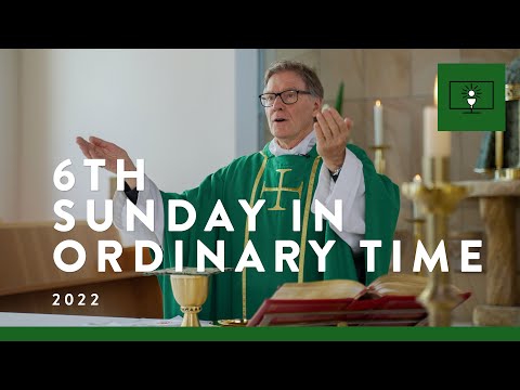 MASS FOR YOU AT HOME with Fr Patrick Vaughan – 6th Sunday in Ordinary Time [Yr C]