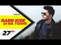 Rabb Kise Di Na Todhe Dildariyaan Jassi Gill Sagarika Ghatge Latest Punjabi Movie Song 2015