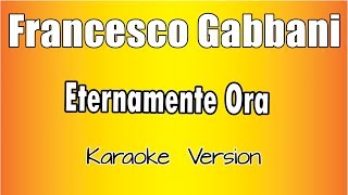 Francesco Gabbani -  Eternamente Ora (Versione Karaoke Academy Italia)