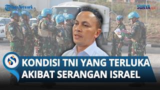 Update Terbaru! Kondisi Prajurit TNI yang Terluka Akibat Serangan Israel, Berangsur Membaik