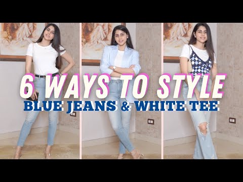 6 Ways To Style Jeans & T-Shirt! | Outfit Ideas For...