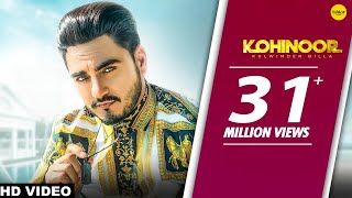 Kohinoor (Official Video) Kulwinder Billa | Sukh Sanghera | The Boss | New Punjabi Songs 2018