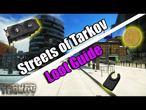 MAKE BANK FROM STREETS! - Streets of Tarkov Loot Guide [Escape from Tarkov]