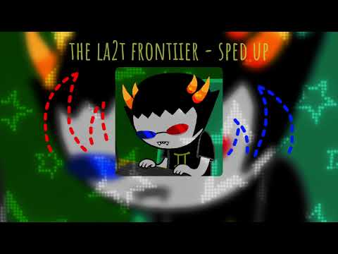Sollux’s Theme - Alternia 11 - The La2t Frontiier - [ sped up ]