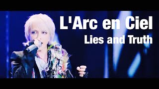 【L&#39;Arc en Ciel】Lies and Truth（30th L&#39;Anniversary）