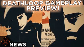 Deathloop Gameplay Preview