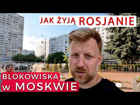 Blokowiska w MOSKWIE - ich stan i wygląd zewnętrzny