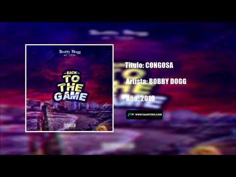CONGOSA - BOBBY DOGG Ft Cary Jay - (Oficial Audio Music)
