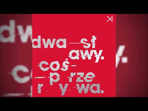 Dwa Sławy - X [prod. Astek]