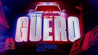 Video El Güero de El de la Guitarra 