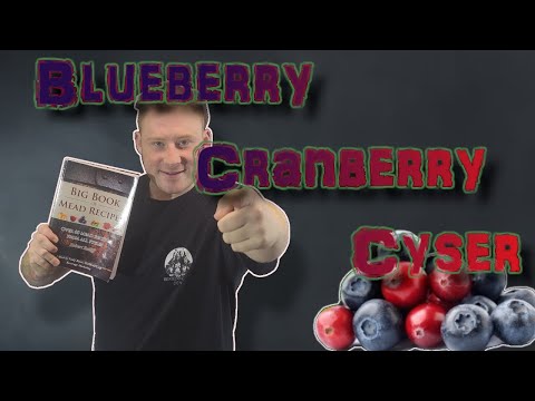Making A Blueberry Cranberry Cyser