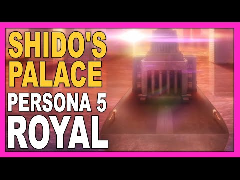 PERSONA 5 ROYAL - SHIDO PALACE Walkthrough | ENGLISH no commentary