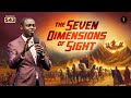 The Seven Dimensions Of Sight Phaneroo Service 543 Apostle Grace Lubega