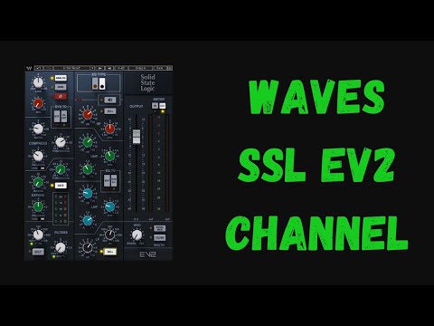 Waves SSL EV2 Channel: How Does it Compare to the Original?