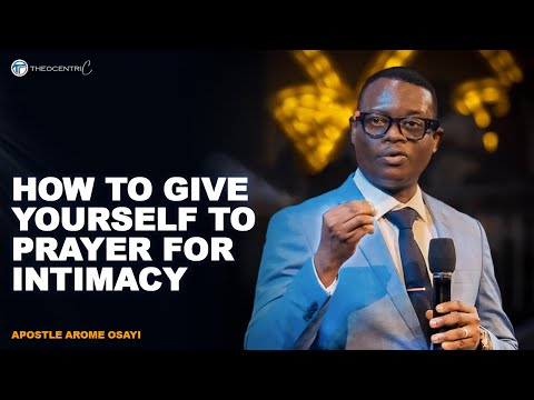 UNVEILING THE SECRET TO TRUE INTIMACY WITH THE HOLY SPIRIT || APOSTLE AROME OSAYI