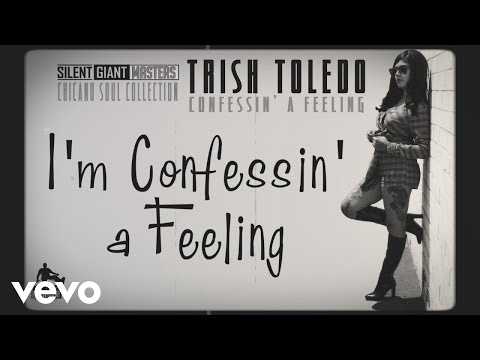 Trish Toledo - Confessin' a Feeling (Lyrics)