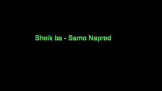 Sheik Ba - Samo Napred