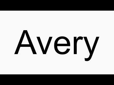 How to pronounce Avery