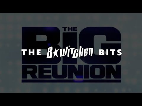 The Big Reunion: The B*Witched Bits