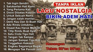 Download lagu TANPA IKLAN || LAGU NOSTALGIA TAHUN 80-90an || PALING ENAK DI DENGAR || TEMAN PERJALANAN DAN KERJA mp3 Download lagu TANPA IKLAN || LAGU NOSTALGIA TAHUN 80-90an || PALING ENAK DI DENGAR || TEMAN PERJALANAN DAN KERJA mp3