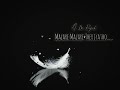 Malare Malare Theriyatho A M Rajah By JBA