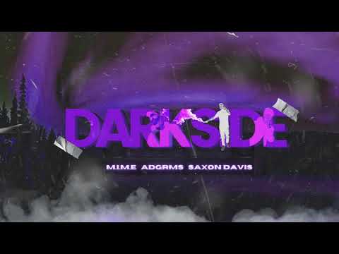 M.I.M.E, ADGRMS, Saxon Davis - Darkside [Visualiser]