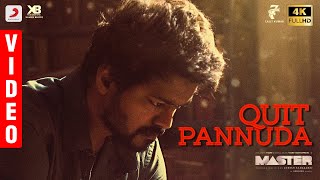 Master - Quit Pannuda Video  Thalapathy Vijay  Ani