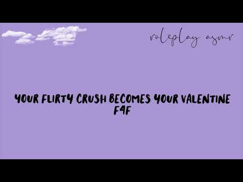 [F4F] roleplay asmr: your flirty crush becomes your valentine