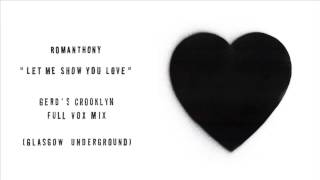 Romanthony - Let Me Show You Love (Gerd Mix) video
