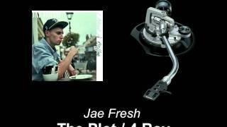 Jae Fresh - The Plot / 4 Roy