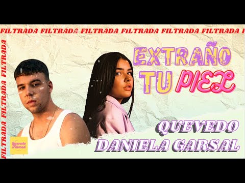 Extraño Tu Piel, QUEVEDO ft. DANIELA GARSAL [OfficialVideo]✅