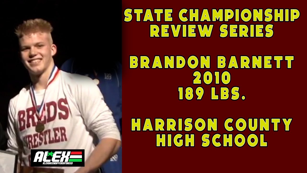 State Wrestling Championship match review w/ Brandon Barnett (Harrison County; 189 lbs. 2010)