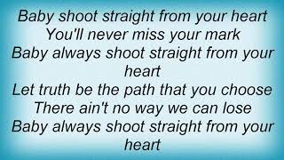 Vince Gill - Shoot Straight From Your Heart Lyrics
