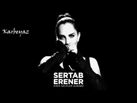 Karbeyaz - Sertab Erener