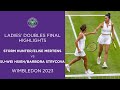 Hunter/Mertens vs. Hsieh/Strycova: Ladies' Doubles Final Highlights | Wimbledon 2023