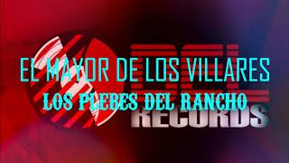 El Mayor De Los Villares - Los Plebes Del Rancho De Ariel Camacho (Letra) (Estreno 2019)