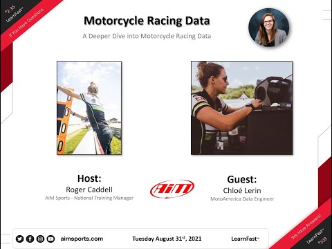 2-35 A Deeper Dive into Motorcycle Racing Data - Live Webinar with Chloé Lerin - 8/31/2021