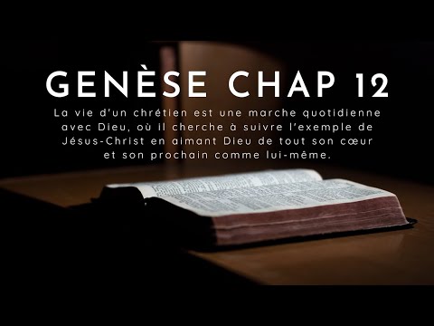 Genèse chapitre 12 louis segond