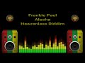 Frankie Paul - Alesha (Heavenless Riddim) - The Riddim Vault Frankie Paul - Alesha (Heavenless Riddim)