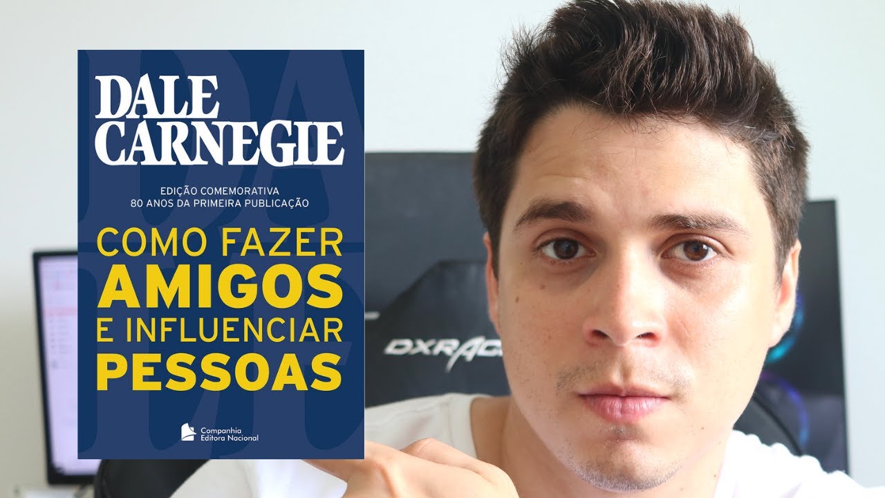 Resenha do livro "Como fazer amigos e influenciar pessoas" - Dale Carnegie