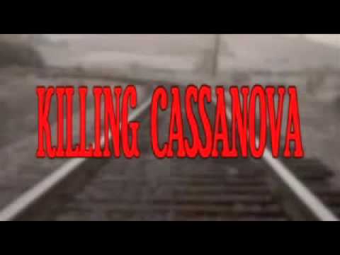 Killing Cassanova EPK